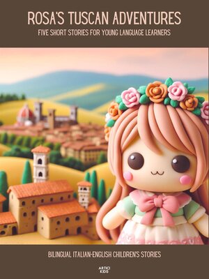 cover image of Rosa's Tuscan Adventures